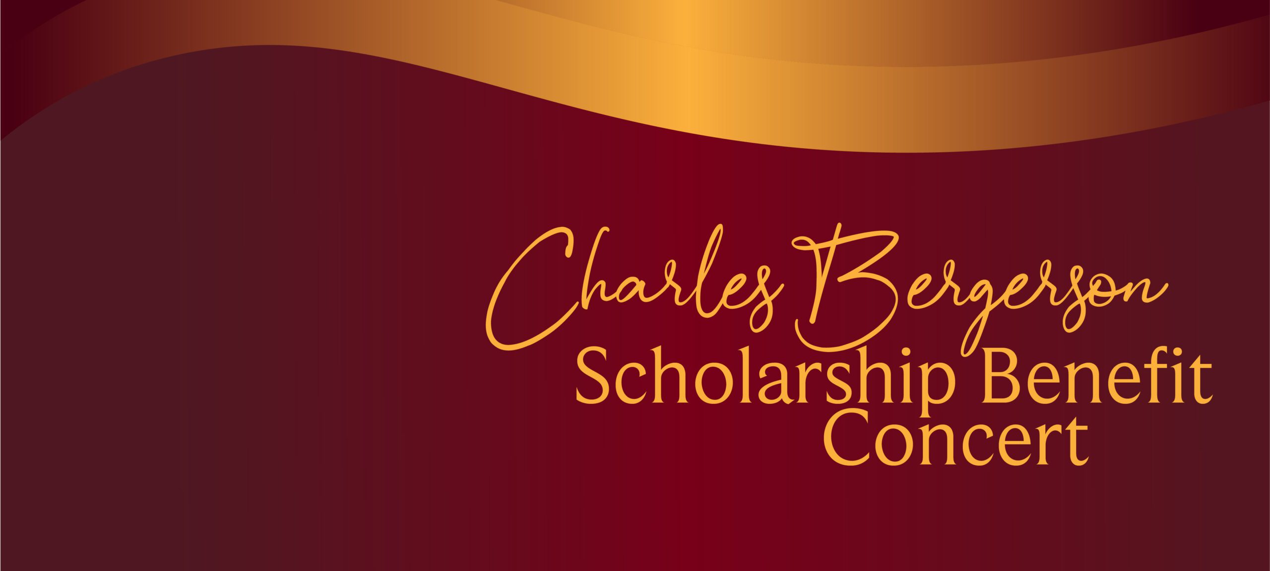 Charles Bergerson Scholarship Benefit Concert